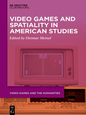 cover image of Video Games and Spatiality in American Studies